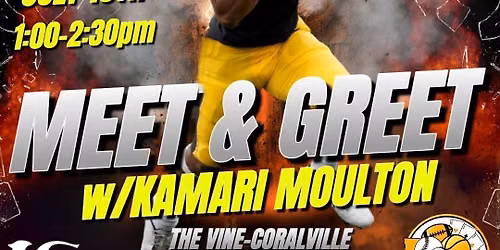 Meet & Greet w\/ Kamari Moulton