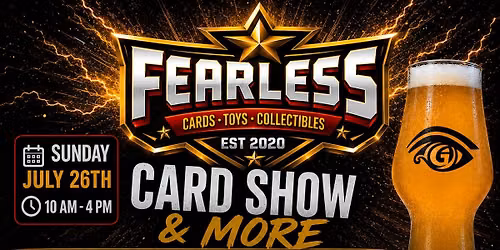 Fearless Card Show & More