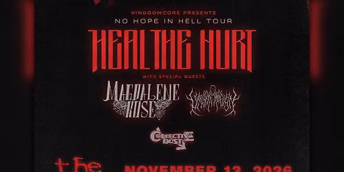 Heal The Hurt: No Hope In Hell Tour at The End Nashville