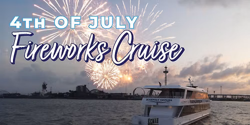 4th of July Fireworks Cruise
