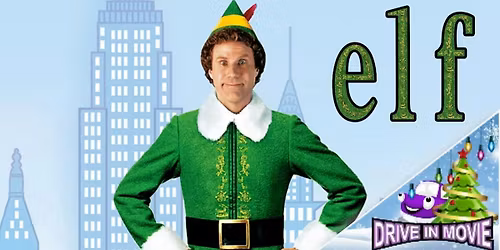 Elf - Drive In Movie