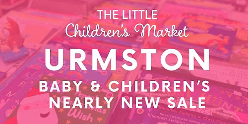 The Little Children\u2019s Market - Manchester (Urmston)