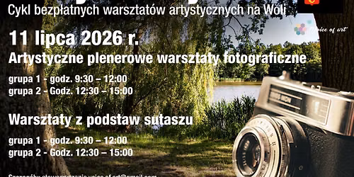 Warsztaty fotografii artystycznej - Cykl bezp\u0142atnych warsztat\u00f3w w dzielnicy Wola m.st. Warszawy