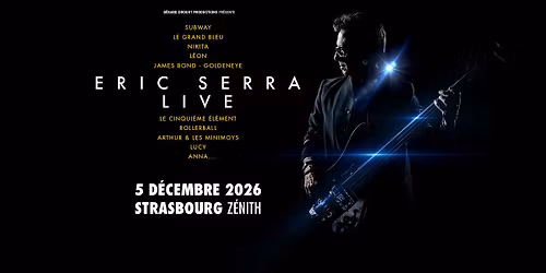 ERIC SERRA LIVE | STRASBOURG | Le Galaxie