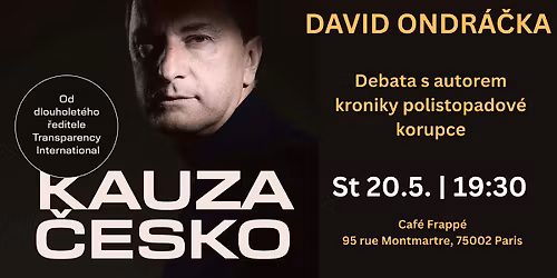 David Ondr\u00e1\u010dka: Kauza \u010cesko, debata s autorem kroniky polistopadov\u00e9 korupce