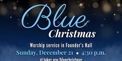 Blue Christmas Worship Service