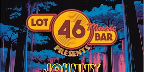 Johnny & The Mongrels - Lot 46 Music Bar