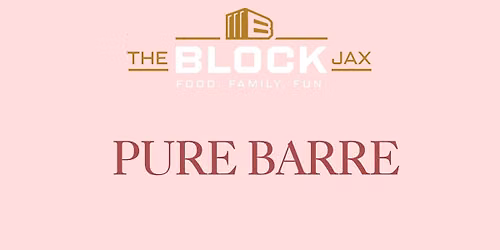 The Block Jax Presents: Pure Barre