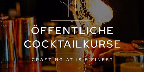 \u00d6ffentliche Cocktailkurse - Mixology in der Schilling Roofbar