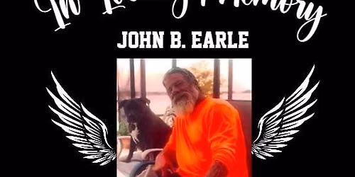 Fund Raiser For John Earl's Family 