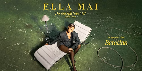 ELLA MAI | Bataclan, Paris - 24 septembre 2026