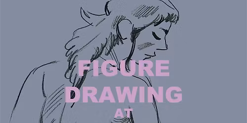 Figure Drawing at Heavy Manners Hosted by Tom Herpich (5\/30)