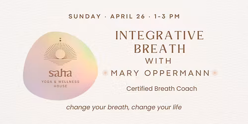 Integrative Breath at Saha Yoga & Wellness House