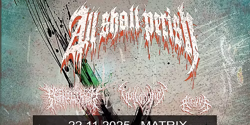 ALL SHALL PERISH - Bochum