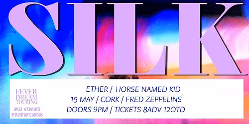 Old Crows Promotions Presents: Silk - Auralux Tour