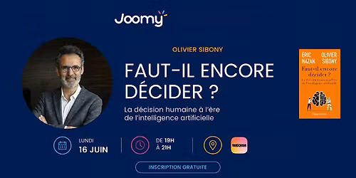 La d\u00e9cision humaine \u00e0 l'\u00e8re de l'intelligence artificielle