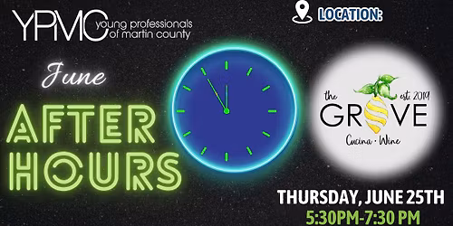 June 2026 After Hours at The Grove Cucina & Wine