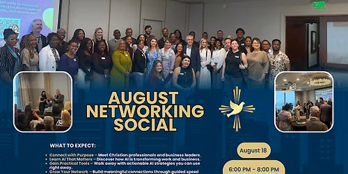 Christian Professionals August Networking Social: The Future of Work