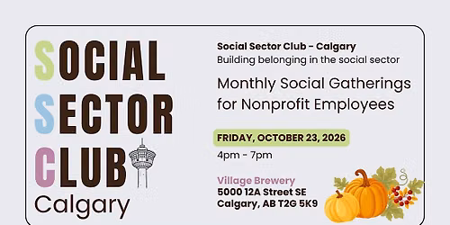 Social Sector Club - Calgary - October 23, 2026 Gathering