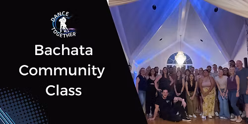 Thursday Bachata Community Classes | Drop-Ins Welcome