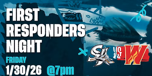 First Responders Night - San Jose Barracuda vs. Calgary Wranglers