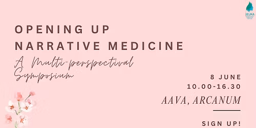 Symposium: Opening Up Narrative Medicine