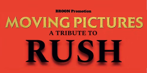 MOVING PICTURES, a tribute to RUSH - live at the vic