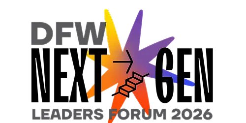 DFW Next-Gen Leaders FORUM
