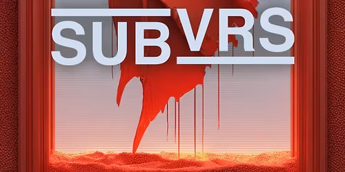 Egg LDN Pres: SUBVRS - Tech House, Deep Tech & Deep House