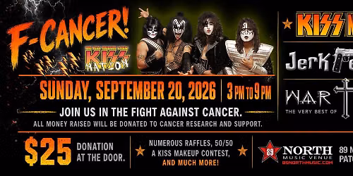 Rock to F-CANCER w\/ KISSNATION & Friends!!!