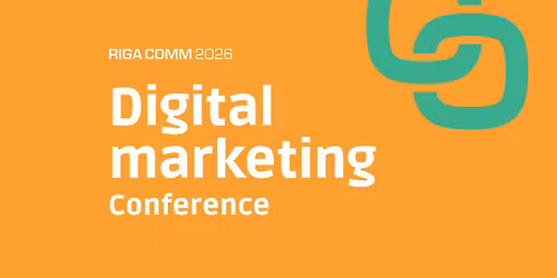 Riga Comm 2026 Digital Marketing Conference