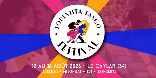 Lodevista Tango Festival \u2016 12 au 16 Ao\u00fbt 2026 \u2016 Le Caylar (34)