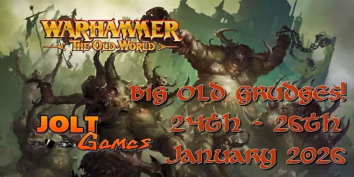 Jolt Games - The Old World - Big Old Grudges!