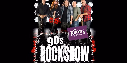90s ROCKSHOW @ Knotts Berry Farm Summer Nights