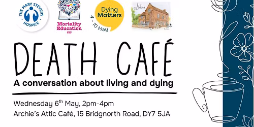 Death Caf\u00e9 - Dying Matters Awareness Week 2026