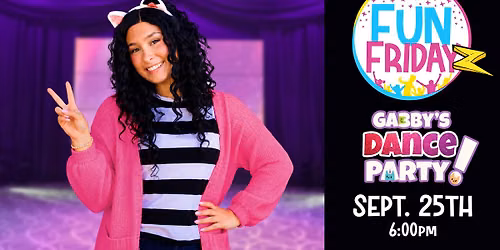Gabby's Dance Party! - Fun Fridayz