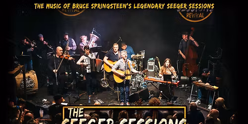The Seeger Sessions Revival