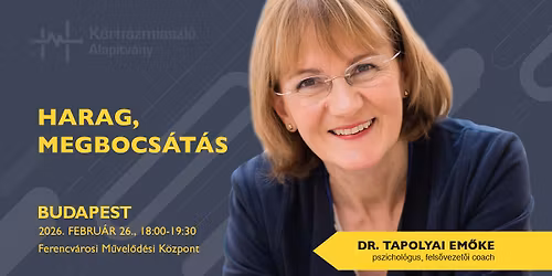 Dr. Tapolyai Em\u0151ke: Harag, megbocs\u00e1t\u00e1s