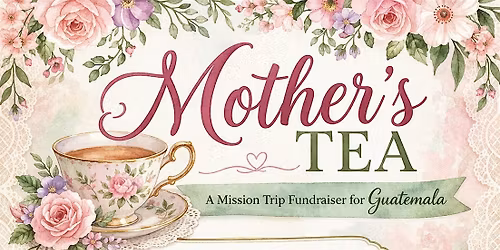 Mother\u2019s Tea