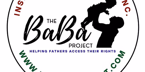 Free Legal Help For Fathers: The BaBa Project Fatherhood [Legal] Clinic