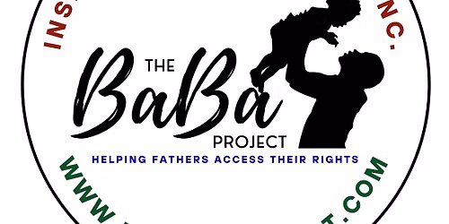 Free Legal Help For Fathers: The BaBa Project Fatherhood [Legal] Clinic