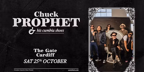 Chuck Prophet & His Cumbia Shoes at The Gate, Cardiff