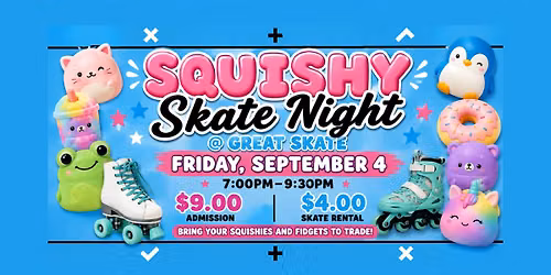 Squishy Skate Night