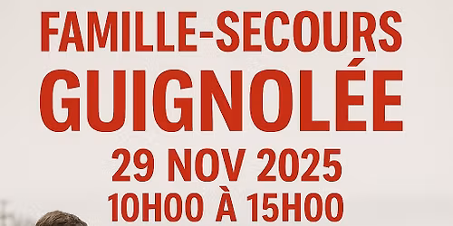 Guignol\u00e9e De Familles Secours - 2025