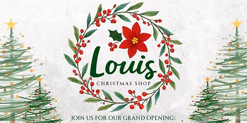 Louis Christmas Shop Season Opening