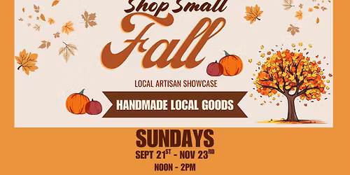 Shop Small Fall Local Artisan Showcase