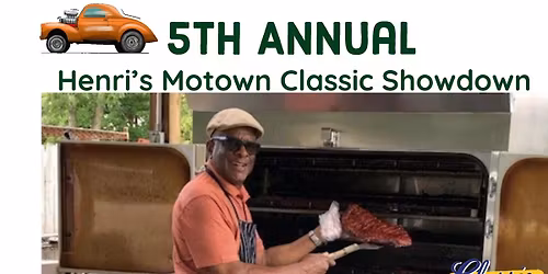 5th Annual Henri's Motown Classic Showdown Celebration of Life Douglas Henri Sr.