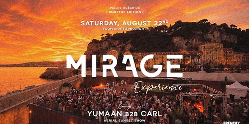 MIRAGE Experience Rooftop Edition @ Palais des congr\u00e8s OCEANICE