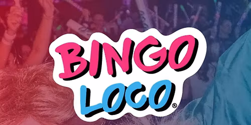 Bingo Loco (21+)