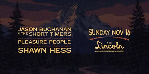 Jason Buchanan & The Short Timers with Pleasure People & Shawn Hess